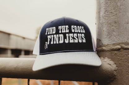 "Find the Cross, Find Jesus" Navy/ White/ Grey W/ Embroidery